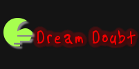 Dream Doubt